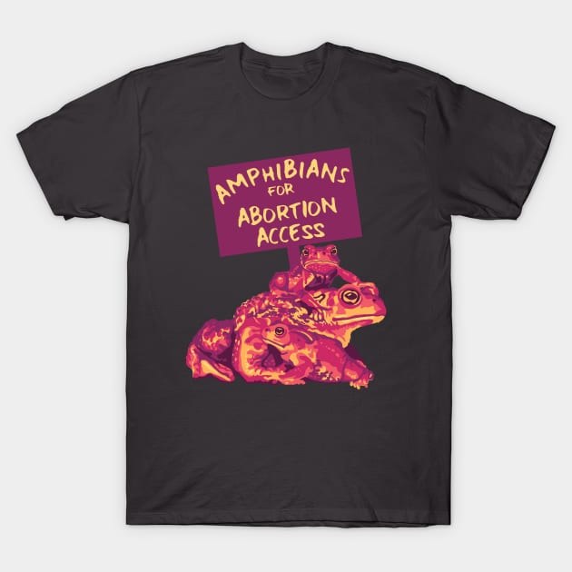 Amphibians for Abortion Access T-Shirt by Slightly Unhinged